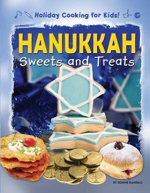 Hanukkah Sweets and Treats by Ronne Randall