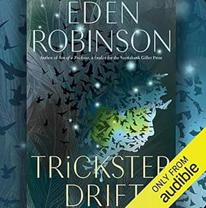 Trickster Drift by Eden Robinson