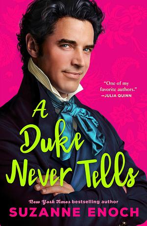 A Duke Never Tells by Suzanne Enoch