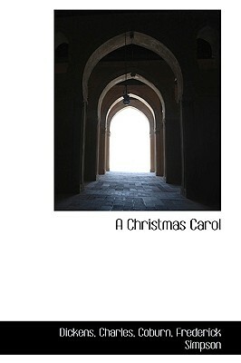 A Christmas Carol by Charles Dickens