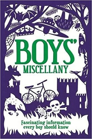 The Boys' Miscellany by Martin Oliver