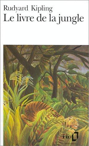 Livre de La Jungle by Rudyard Kipling