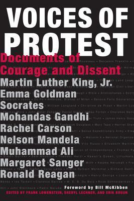 Voices of Protest!: Documents of Courage and Dissent by Sheryl Lechner, Erik Bruun, Frank Lowenstein