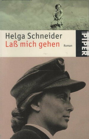 Laß mich gehen by Helga Schneider