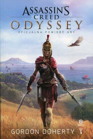 Assassin's Creed: Odyssey. Oficjalna powieść gry by Gordon Doherty