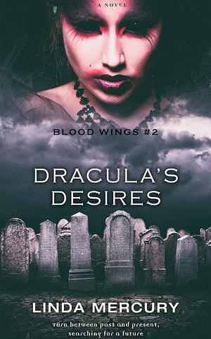 Dracula's Desire by Linda Mercury