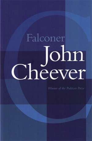 Falconer by John Cheever