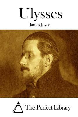 Ulysses by James Joyce