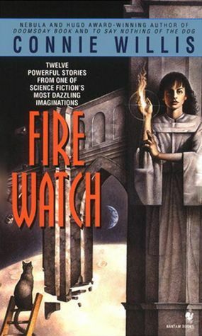 Fire Watch by Connie Willis