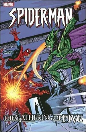 Spider-Man: The Gathering of Five by John Romita Jr., Luke Ross, John Byrne, Todd Dezago, Norman Felchle, Howard Mackie, Rafael Kayanan