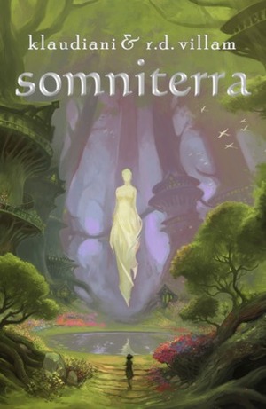 Somniterra by Klaudiani, R.D. Villam