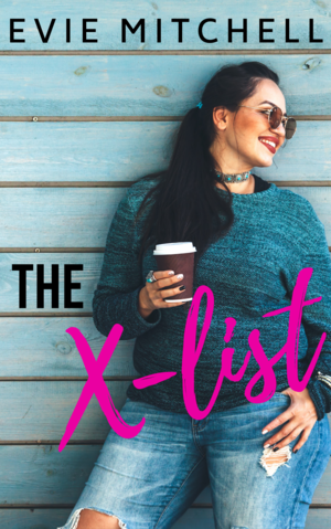 The X-list by Evie Mitchell