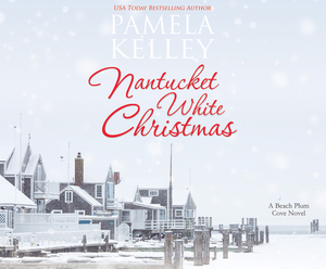 Nantucket White Christmas by Pamela Kelley