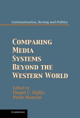 Comparing Media Systems Beyond the Western World by 