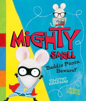 Mighty Small by Timothy Knapman