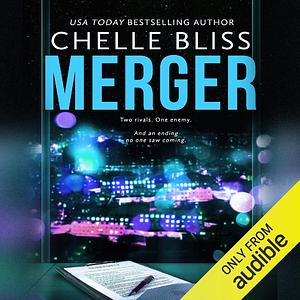 Merger by Chelle Bliss