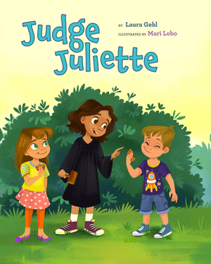 Judge Juliette by Laura Gehl