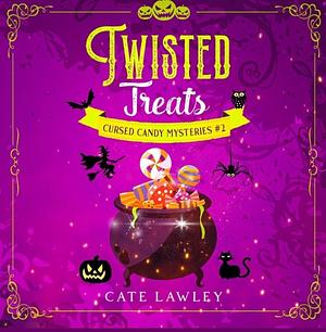 Twisted Treats by Cate Lawley