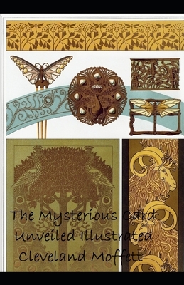 The Mysterious Card Unveiled Illustrated by Cleveland Moffett