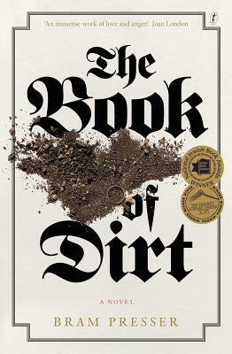 The Book of Dirt by Bram Presser