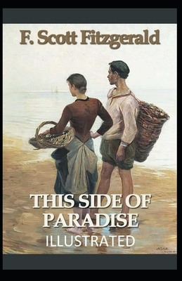 This Side of Paradise Illustrated by F. Scott Fitzgerald