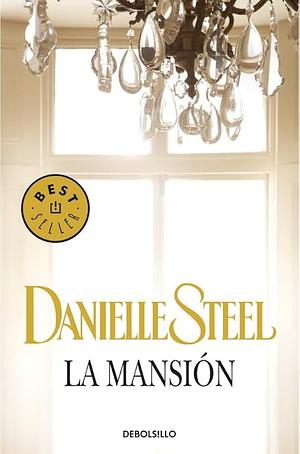 La Mansion by Danielle Steel