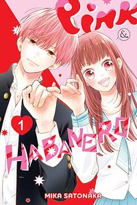 Pink & Habanero, Vol. 1  by Mika Satonaka