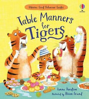 Table Manners For Tigers by Zanna Davidson