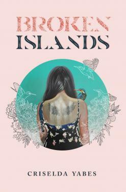 Broken Islands by Criselda Yabes