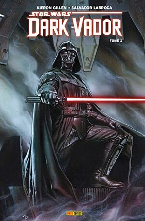 Star Wars: Dark Vador Tome 1 by Kieron Gillen