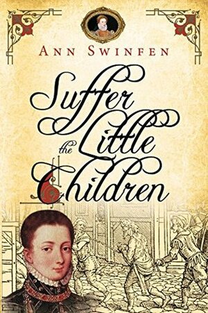 Suffer the Little Children by Ann Swinfen