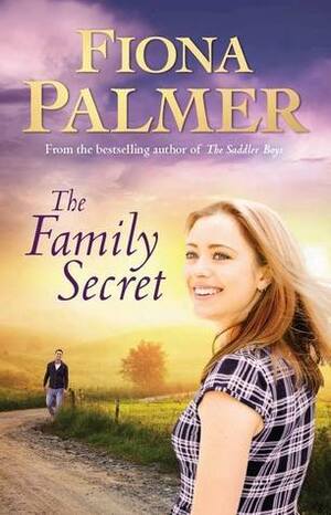 The Family Secret by Fiona Palmer