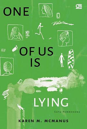 Satu Pembohong (One of Us Is Lying) by Karen M. McManus