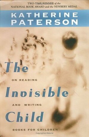 The Invisible Child by Katherine Paterson