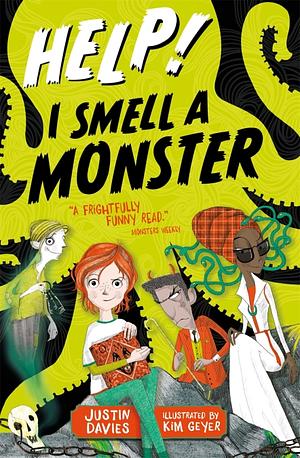 Help! I Smell A Monster by Justin Davies