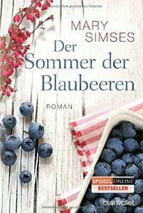 Der Sommer der Blaubeeren by Mary Simses