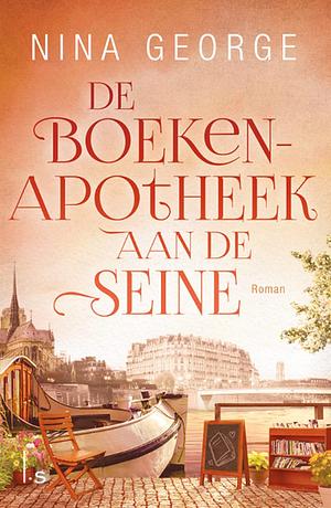 De boekenapotheek aan de Seine by Nina George