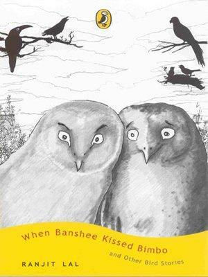 When Banshee Kissed Bimbo And Other Stories by Ranjit Lal