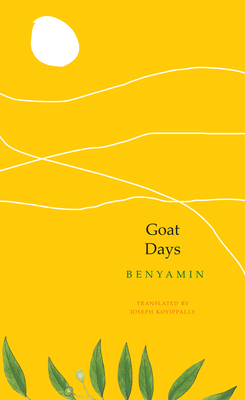 Goat Days by Benyamin Koyippally