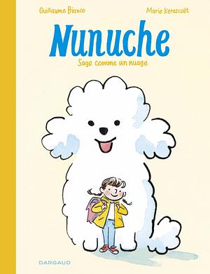 Nunuche - Volume 1 - Sweet like Cotton Candy by Marie Kerascoët, Guillaume Bianco