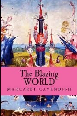 The Blazing World by Margaret Cavendish