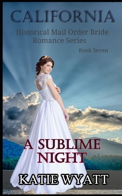 A Sublime Night by Katie Wyatt