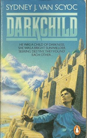 Darkchild by Sydney J. van Scyoc