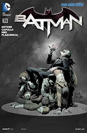 Batman (2011-2016) #39 by Scott Snyder, Greg Capullo, James Tynion IV