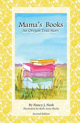 Mama's Books by Nancy Nash