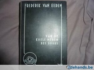 Van de koele meren des doods by Frederik van Eeden