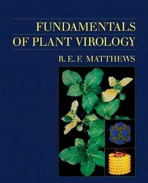 Fundamentals of Plant Virology by R. C. Matthews