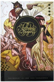 The Anthology Project (Volume 2) by Darren Rawlings, Katie Shanahan, Andreas Schuster, Jed McGowan, Haylee Herrick, E.M. Carroll, Aurélie Neyret, Nick Thornborrow, Joy Ang, Jake Wyatt, James Walsh, Jeffrey Thompson, Sam Bosma, Florent Sacré, Sam Bradley, Edward Kwong, Kim Smith, Roman Muradov, Matthew Goldman, Marcelo Lelis, Thomas Wellmann