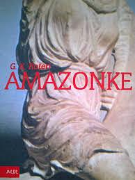 The Amazons by Guy Cadogan Rothery