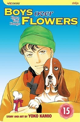 Boys Over Flowers: Hana Yori Dango, Vol. 15 by 神尾葉子, Yōko Kamio